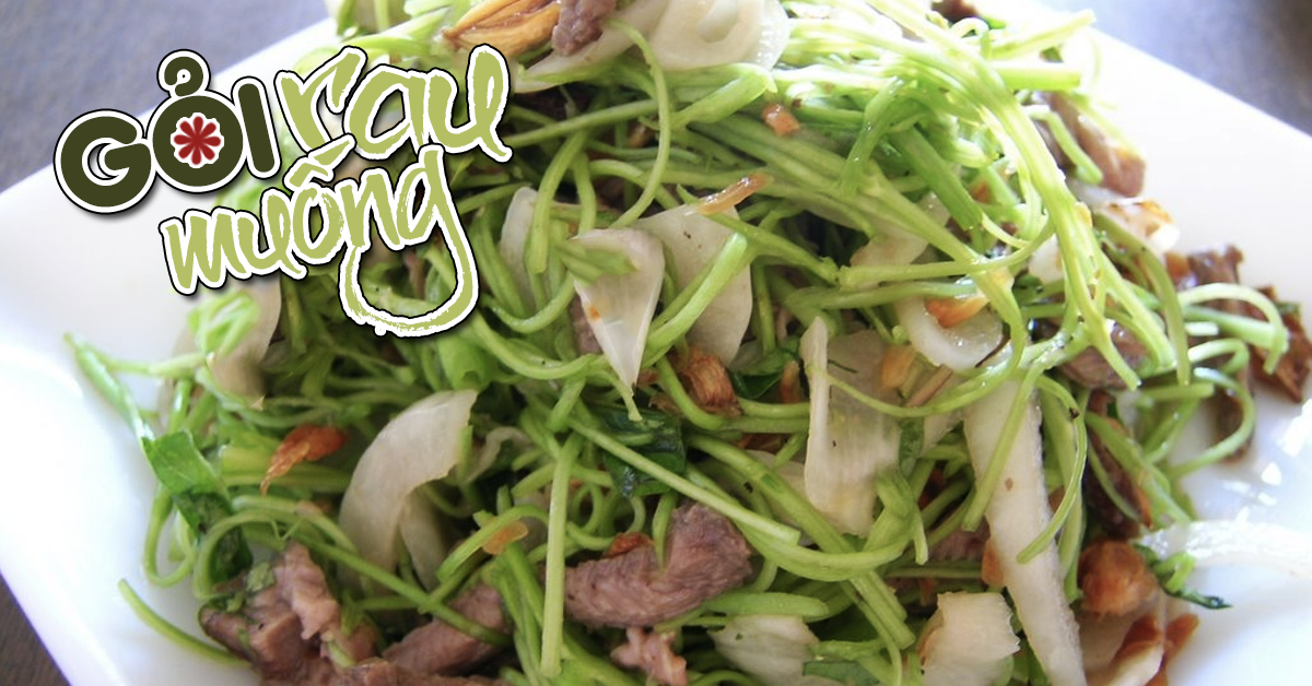 Món ngon mỗi ngày: Cách làm gỏi rau muống giòn xanh ngon tuyệt đỉnh
