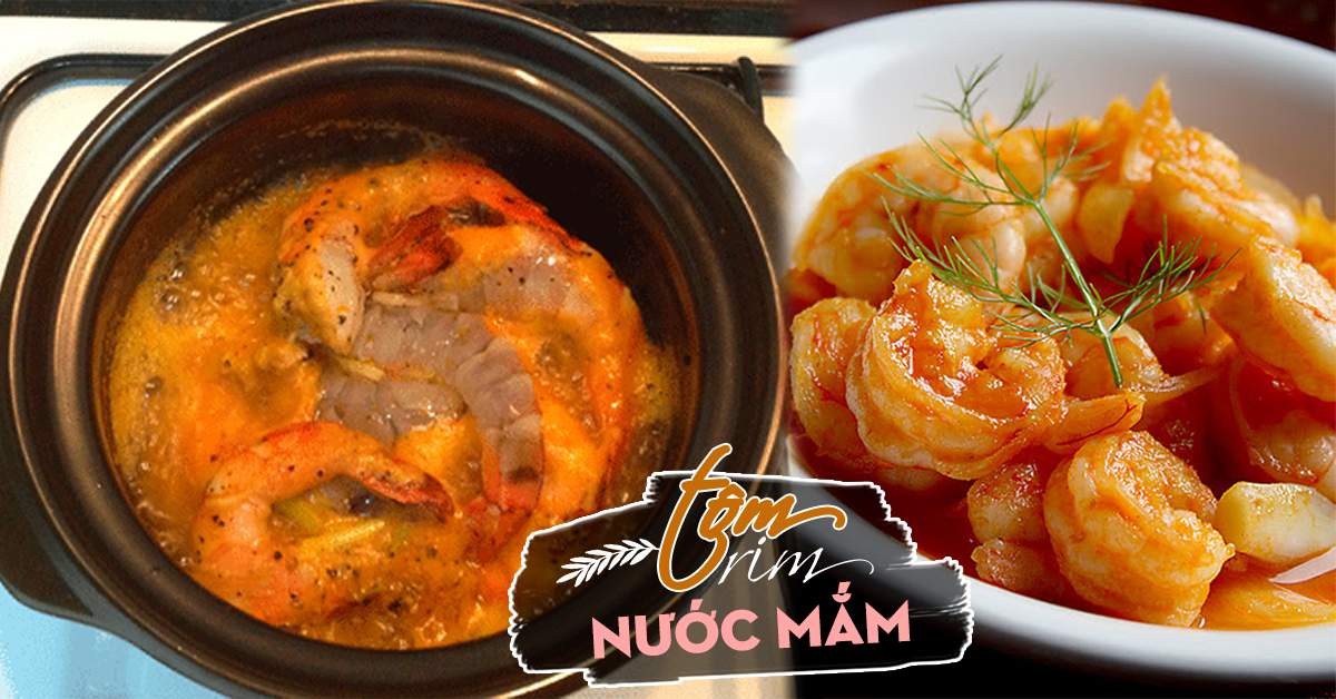 Cách làm tôm rim nước mắm mặn mà vị quê nhà