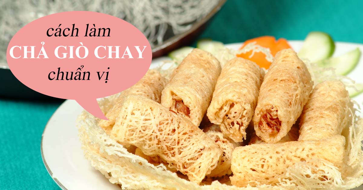 Cách làm chả giò rế chay giòn rộp, đủ đầy rau củ, ngon tuyệt cú mèo