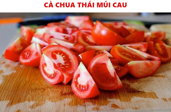 Thái múi cau cà chua