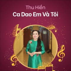 Ca Dao Em Và Tôi