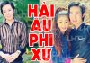 Cải Lương Hay Hải Âu Phi Xứ – Vũ Linh, Thoại Mỹ