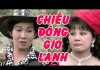 Cải Lương Chiều Đông Gió Lạnh Về – Vũ Linh, tài Linh