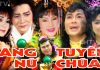Cải Lương Xưa Băng Tuyền Nữ Chúa – Mỹ Châu