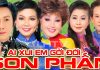 Cải Lương Ai Xui Em Gửi Đời Son Phấn – Vũ Linh, Ngọc Huyền