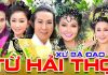 Cải Lương Xử Bá Đao Từ Hải Thọ – Vũ Linh, Ngọc Huyền, Thanh Hằng
