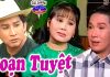 Cải Lương Đoạn Tuyệt – Vũ Linh, Tài Linh, Kim Tử Long, Thanh Ngân,…