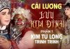 Cải Lương Xưa Lưu Kim Đính 1 – Kim Tử Long, Trinh Trinh