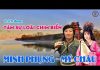 Trích Đoạn Cải Lương Tâm Sự Loài Chim Biển – Minh Phụng, Mỹ Châu