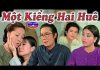 Cải Lương Xã Hội Một Kiểng Hai Huê – Vũ Linh, Vũ Luân, Kiều Oanh
