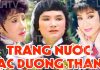 Cải Lương Trăng Nước Lạc Dương Thành – Minh Vương, Lệ Thủy