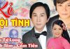 Cải Lương Xã Hội Hay Kẻ Bội Tình – Kim Tử Long, Linh Tâm