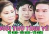 Cải Lương Xã Hội Trọn Vở Mối Thù Tình Yêu – Vũ Linh, Tài Linh