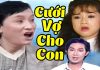 Cải Lương Xã Hội Cưới Vợ Cho Con – Minh Vương, Phương Hồng Thủy