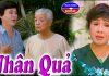 Cải Lương Xã Hội Nhân Quả – Lệ Thủy, Thanh Sang, Út Trà Ôn