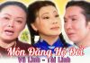 Cải Lương Xã Hội Môn Đăng Hộ Đối – Vũ Linh, Tài Linh, Thanh Hằng