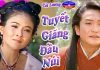Cải Lương Xưa Tuyết Giăng Đầu Núi – Trọng Phúc, Thanh Ngân