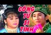 Cải Lương Xã Hội Công Tử Si Tình – Kim Tử Long, Tài Linh, Thanh Hằng