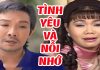 Cải Lương Xã Hội Tình Yêu Và Nỗi Nhớ – Vũ Linh, Ngọc Huyền