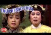 Cải Lương Xưa Thứ Phi Bạo Chúa – Minh Vương, Phương Hồng Thủy