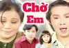 Cải Lương Xã Hội Chờ Em – Vũ Linh, Tài Linh, Thoại Mỹ