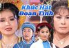 Cải Lương Khúc Hát Đoạn Tình – Thanh Ngân, Thanh Tòng