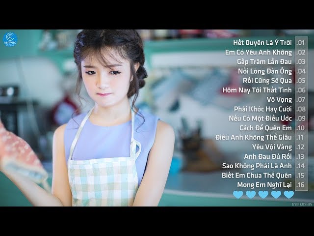 40 Bài Hát Nhạc Trẻ Tâm Trạng Hay Nhất Tháng 9 2017