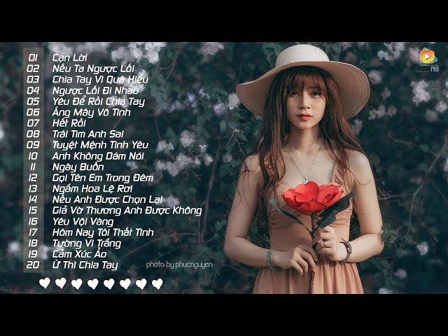 40 Ca Khúc Hay Nhất Và Được Nghe Nhiều Nhất Tháng 6/2018