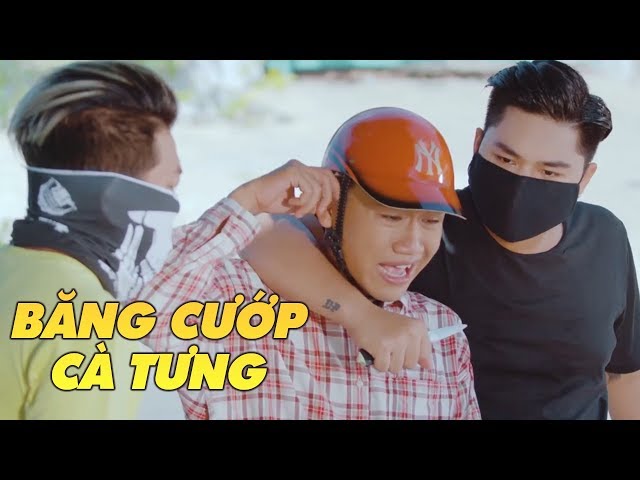Băng Cướp Cà Tưng - Phim Hài 2017 -  Xuân Nghị, Thanh Tân, Duy Phước