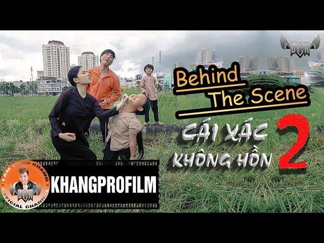 Behind The Scenes "Cái Xác Không Hồn 2" - Lâm Chấn Khang, Kim Jun See