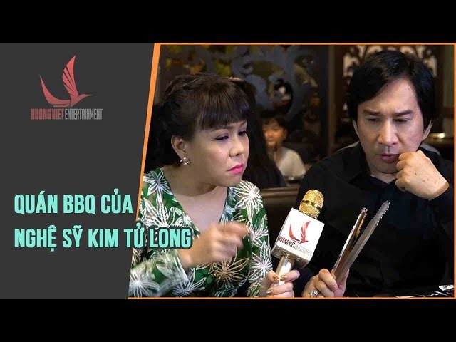 Cùng VIệt Hương Ăn Quán BBQ Của Nghệ Sỹ Kim Tử Long
