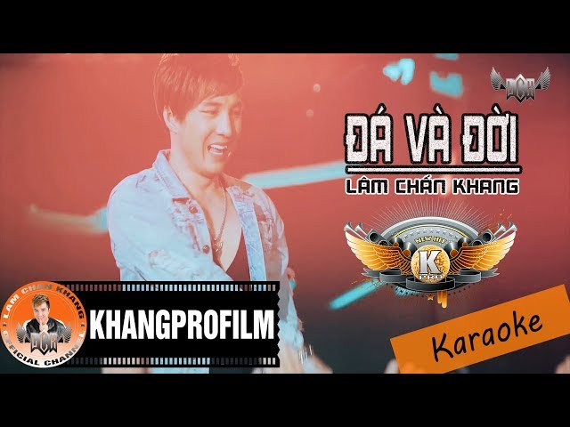 Đá Và Đời - Lâm Chấn Khang (Karaoke - Beat Chuẩn)