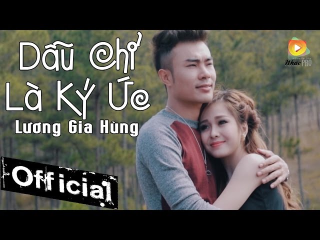 Dẫu Chỉ Là Ký Ức - Lương Gia Hùng [MV OFFICIAL]