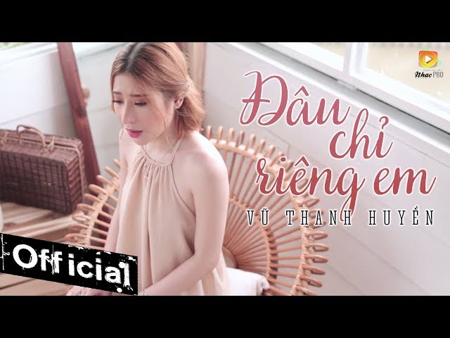 Đâu Chỉ Riêng Em - Mỹ Tâm | Vũ Thanh Huyền (Cover - MV Full HD)