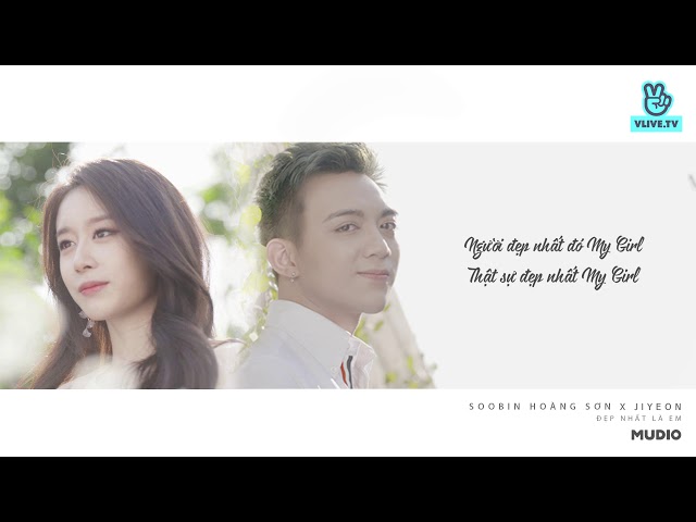 Đẹp Nhất Là Em - Soobin Hoàng Sơn ft. Jiyeon ( 우리사이 - Vietnamese Version)