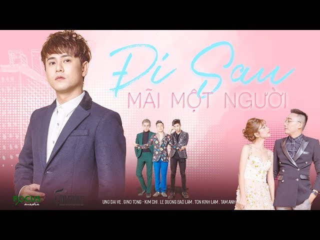 Đi sau mãi một người - Tập 4 - Ưng Đại Vệ ft Khắc Hưng