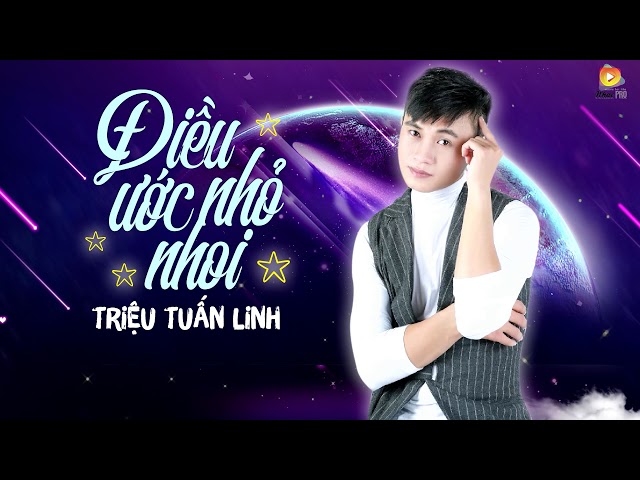 Điều Ước Nhỏ Nhoi - Triệu Tuấn Linh
