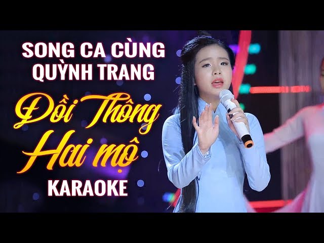 Đồi Thông Hai Mộ (KARAOKE) - Quỳnh Trang