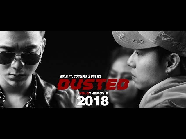 DUSTED - Mr.A ft. Touliver & Dustee & Soobin Hoàng Sơn (OST - Yolo The Movie)