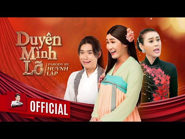 Duyên Mình Lỡ Parody - Huỳnh Lập, Lâm Khánh Chi
