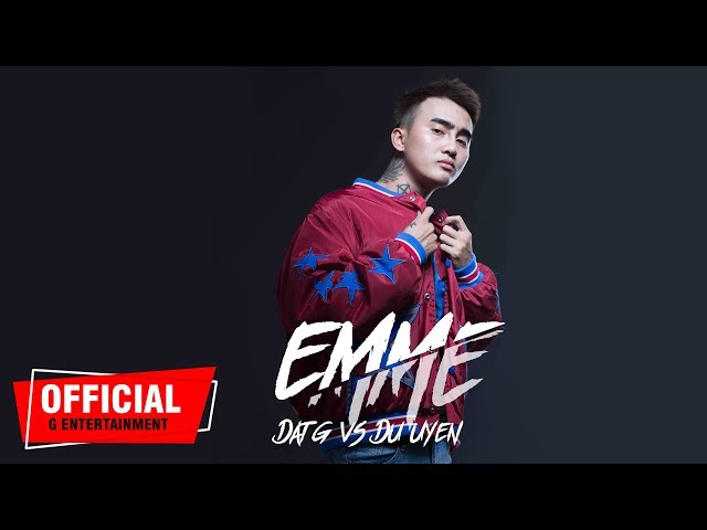 EmmE (Em,Tôi) - ĐạtG ft. DuUyen (Official MV)