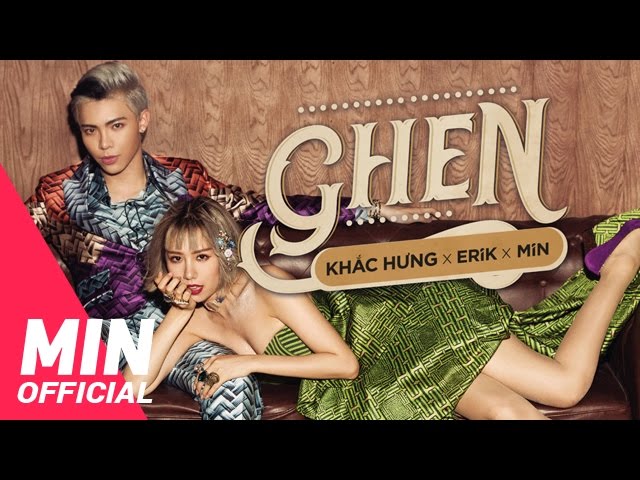 GHEN - Khắc Hưng ft. Min ft. Erik (MV Official)