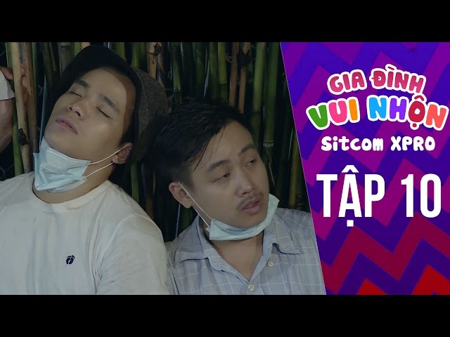 Gia Đình Vui Nhộn - Tập 10