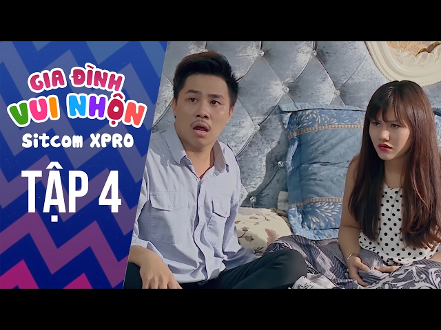 Gia Đình Vui Nhộn - Tập 4