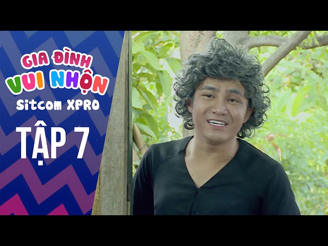 Gia Đình Vui Nhộn - Tập 7
