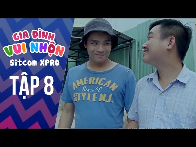 Gia Đình Vui Nhộn - Tập 8