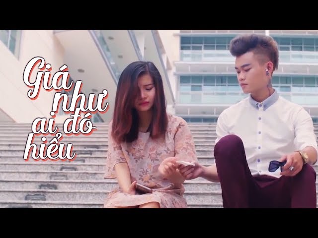 Giá Như Ai Đó Hiểu - Nhật Thiên