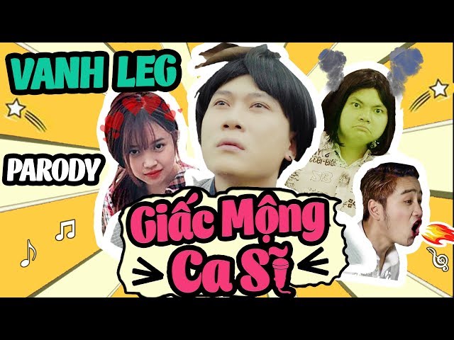Giấc Mộng Ca Sĩ (Parody)