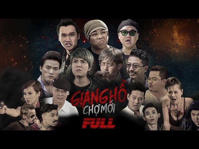 Giang Hồ Chợ Mới (Bản Đầy Đủ 4 Tập Full HD) - Xuân Nghị, Thanh Tân, Duy Phước, Việt Hương, Hứa Minh