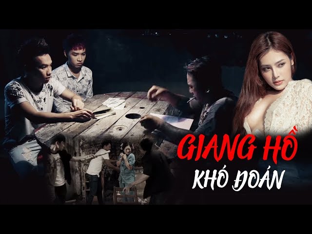 Giang Hồ Khó Đoán - Phạm Trưởng ft Trịnh Phong